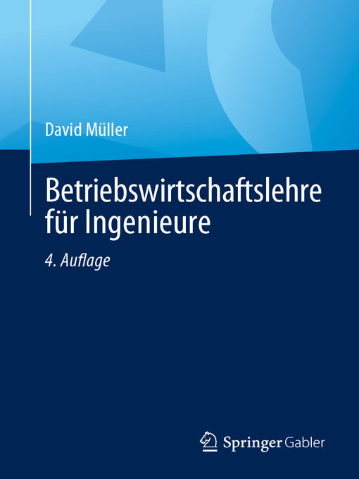 Title details for Betriebswirtschaftslehre für Ingenieure by David Müller - Available
